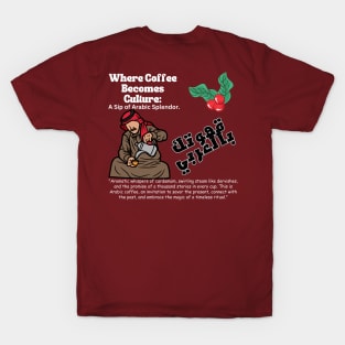 Unveiling the Mystique: A Journey Through Arabic Coffee's Rich Aroma and Ritual T-Shirt